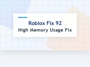 How to Fix Roblox High Memory Usage